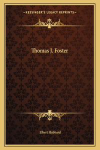 Thomas J. Foster