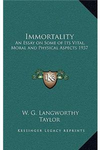 Immortality
