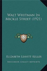 Walt Whitman in Mickle Street (1921)