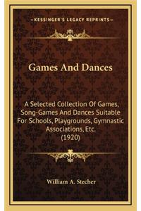 Games and Dances