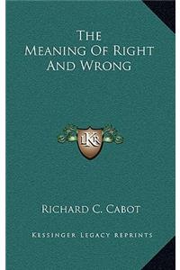 The Meaning of Right and Wrong