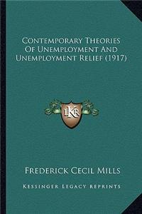 Contemporary Theories of Unemployment and Unemployment Relief (1917)