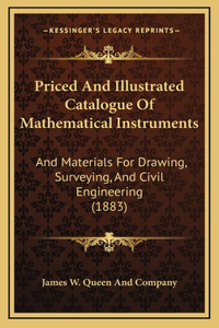 Priced and Illustrated Catalogue of Mathematical Instruments