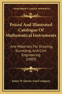 Priced and Illustrated Catalogue of Mathematical Instruments