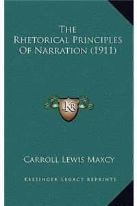 The Rhetorical Principles Of Narration (1911)