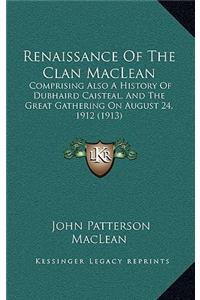 Renaissance Of The Clan MacLean