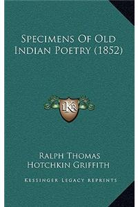 Specimens Of Old Indian Poetry (1852)