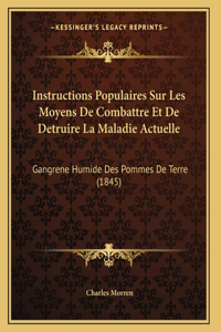 Instructions Populaires Sur Les Moyens De Combattre Et De Detruire La Maladie Actuelle