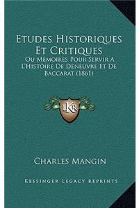 Etudes Historiques Et Critiques