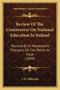 Review Of The Controversy On National Education In Ireland
