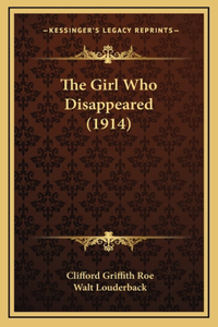 The Girl Who Disappeared (1914)