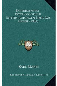 Experimentell-Psychologische Untersuchungen Uber Das Urteil (1901)