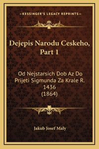 Dejepis Narodu Ceskeho, Part 1