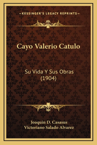 Cayo Valerio Catulo