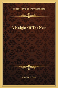 A Knight Of The Nets
