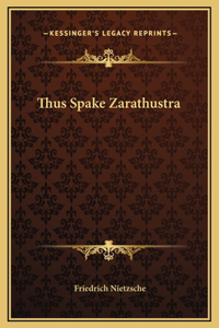 Thus Spake Zarathustra