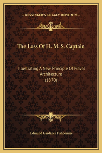 The Loss Of H. M. S. Captain