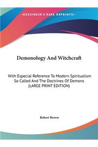 Demonology and Witchcraft