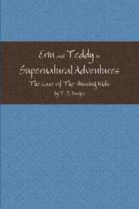 Erin and Teddy in Supernatural Adventures