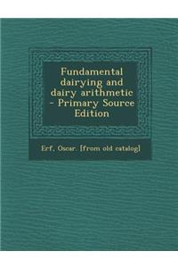 Fundamental Dairying and Dairy Arithmetic