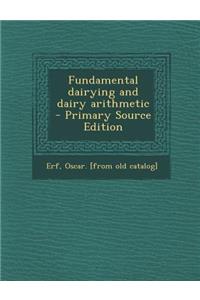 Fundamental Dairying and Dairy Arithmetic