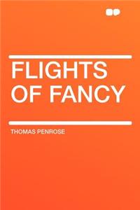 Flights of Fancy