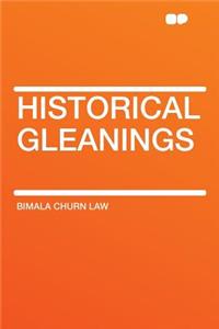 Historical Gleanings