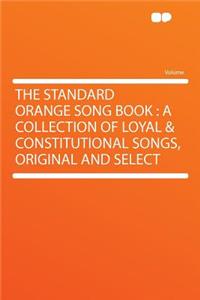 The Standard Orange Song Book