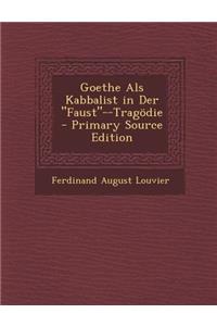 Goethe ALS Kabbalist in Der 