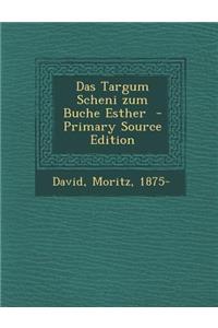 Das Targum Scheni Zum Buche Esther