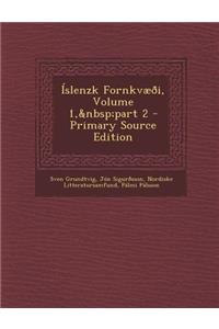 Islenzk Fornkvaeoi, Volume 1, Part 2