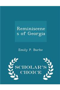Reminiscenes of Georgia - Scholar's Choice Edition