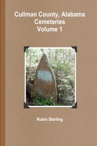 Cullman County, Alabama Cemeteries, Volume 1