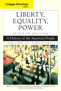 Cengage Advantage Books: Liberty, Equality, Power