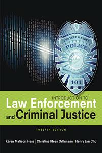 Introduction to Law Enforcement and Criminal Justice, Loose-Leaf Version