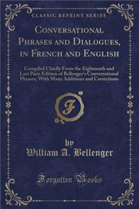 Conversational Phrases and Dialogues, in French and English
