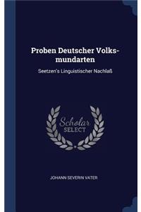 Proben Deutscher Volks-mundarten