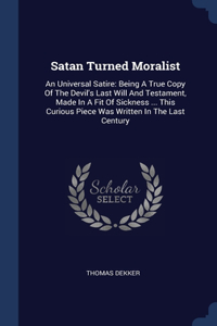 Satan Turned Moralist