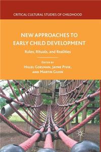 New Approaches to Early Child Development