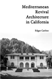 Mediterranean Revival Architecture in California
