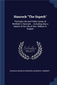 Hancock The Superb