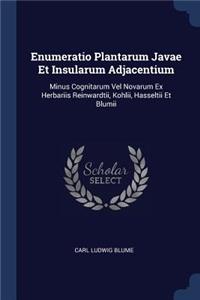 Enumeratio Plantarum Javae Et Insularum Adjacentium