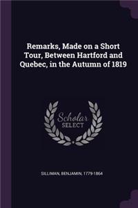 Remarks, Made on a Short Tour, Between Hartford and Quebec, in the Autumn of 1819