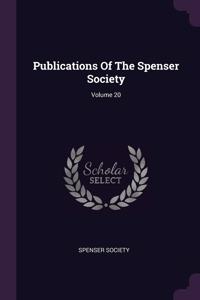 Publications Of The Spenser Society; Volume 20