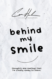 Behind My Smile