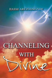 Channeling with divine