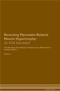 Reversing Myostatin-Related Muscle Hypertrophy