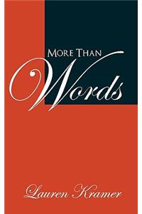 More Than Words