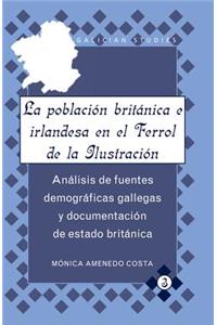 Población Británica E Irlandesa En El Ferrol de la Ilustración