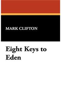 Eight Keys to Eden